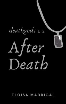 Cover of Deathgods 1: After Death (Hello, Death book 2)