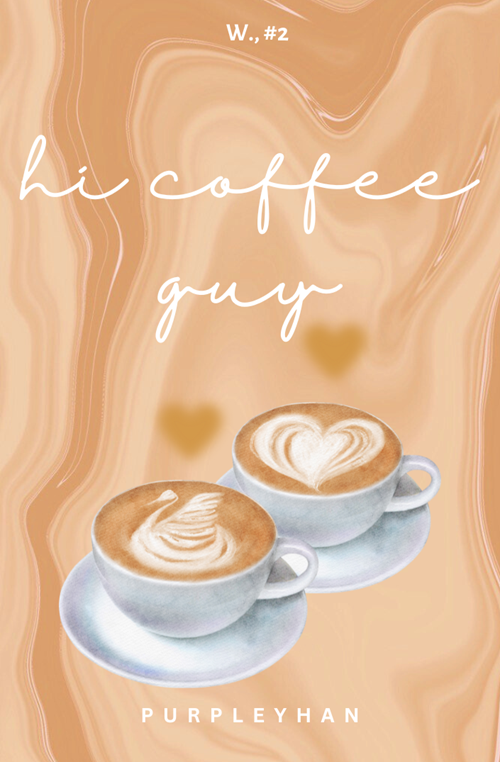 Cover of Hi, Coffee Guy (W., #2)