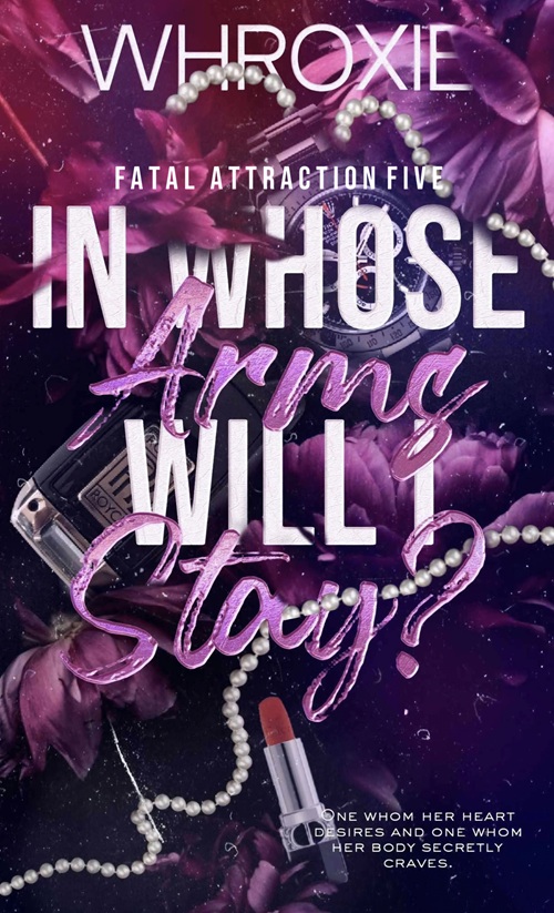 Cover of In Whose Arms Will I stay 5