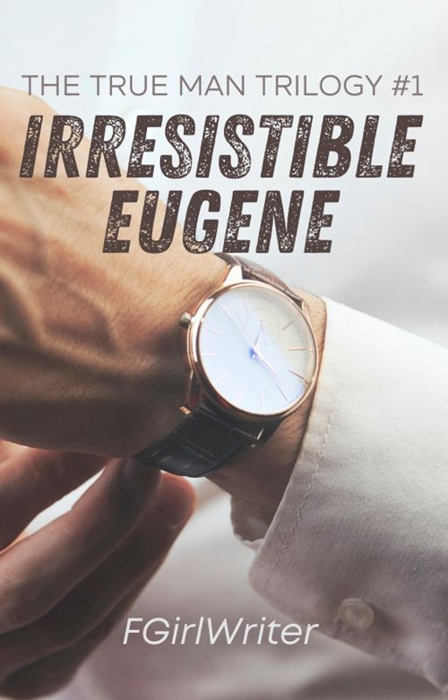 Cover of Irresistible Eugene (TTMT #1)