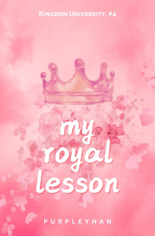 Cover of My Royal Lesson (Kingdom University, #4)