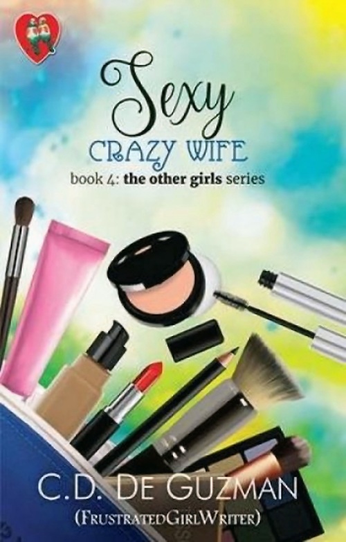 Cover of Sexy Crazy Wife (TOGS #4)