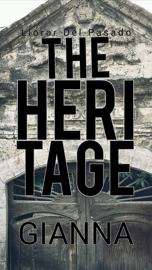 Cover of The Heritage (Llorar del Pasado #1)