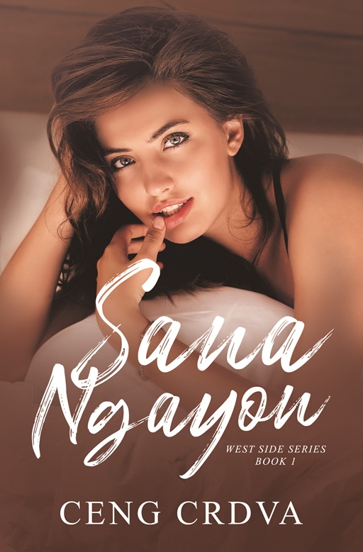Cover of Sana Ngayon [West Side Series 2: Book 1]