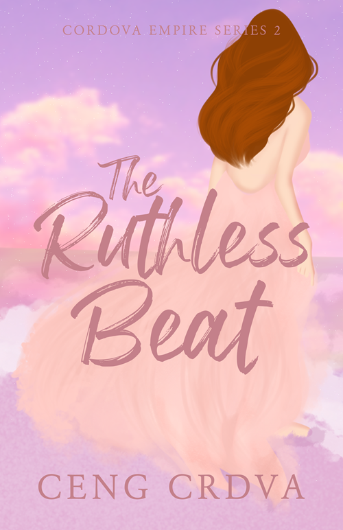Cover of The Ruthless Beat (Cordova Empire Series 2)