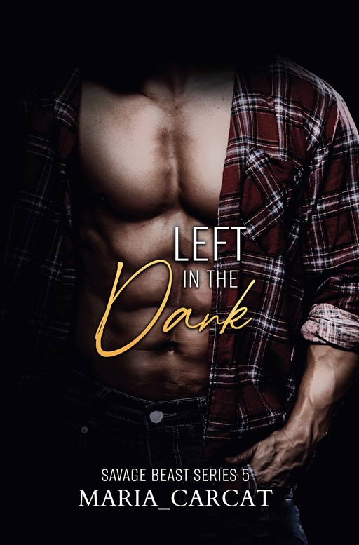 Cover of Left in the Dark (Savage Beast Series #5)