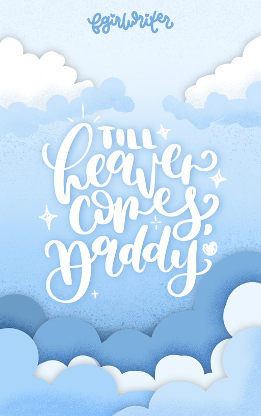 Cover of Till Heaven Comes, Daddy