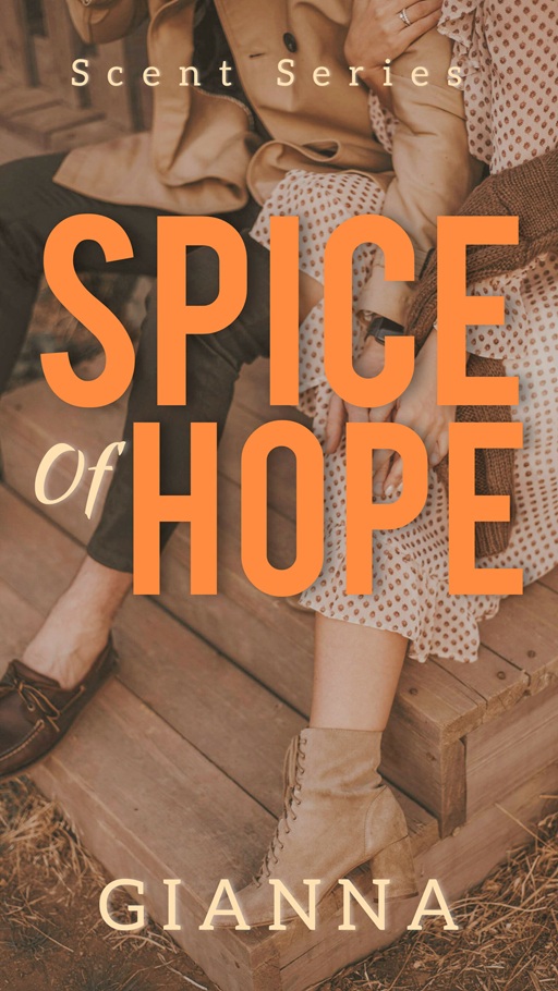 Cover of Spice of Hope (Scent Series #1)
