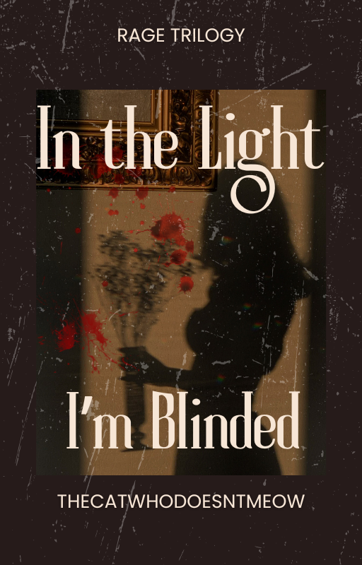 Cover of Rage: In the Light, I'm Blinded