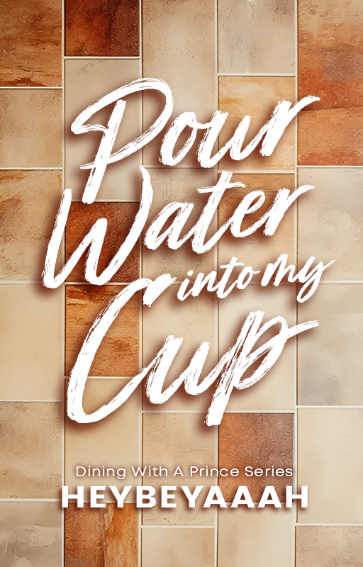 Cover of Pour Water Into My Cup