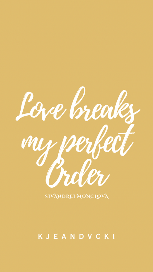 Cover of Love Breaks My Perfect Order (Vexed Men 6)
