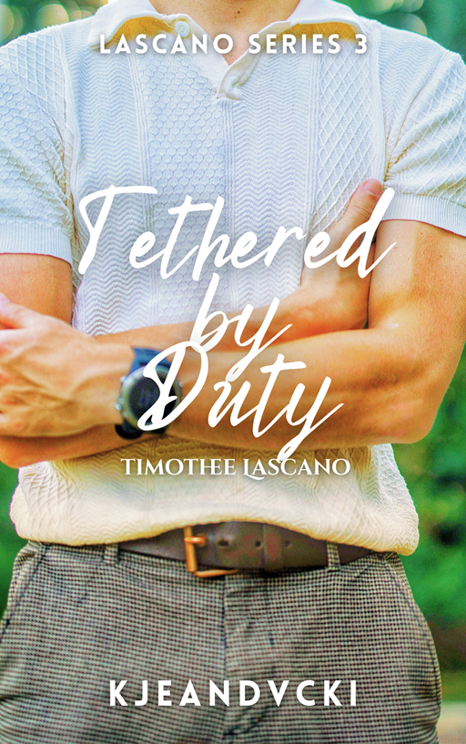 Cover of Tethered by Duty (Lascano 3)
